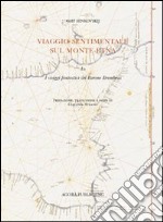 Viaggio sentimentale sul Monte Etna. Da «I viaggi fantastici del barone Brambeus» libro