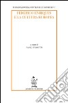 Federigo Enriques e la cultura europea. Ediz. italiana e francese libro