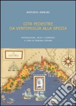 Gita pedestre da Ventimigia alla Spezia libro