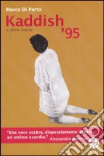 Kaddish '95 e altre storie libro