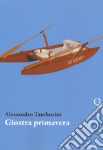 Giostra primavera libro