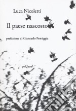 Il paese nascosto libro