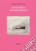 Un barelliere del turno di notte libro