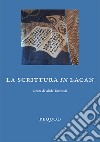 La scrittura in Lacan libro