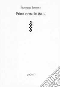 Prima opera del gesto