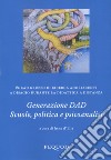 Generazione DAD. Scuole, politica e psicoanalisi libro