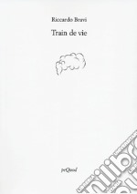 Train de vie