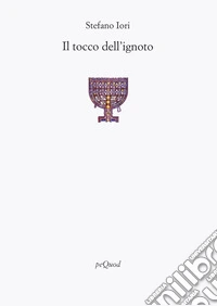 Il tocco dell'ignoto