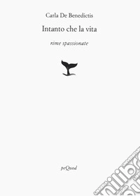 Intanto che la vita libro