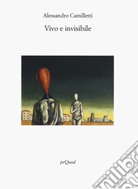 Vivo e invisibile