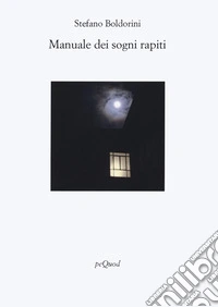 Manuale dei sogni rapiti libro