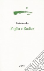 Foglia e radice