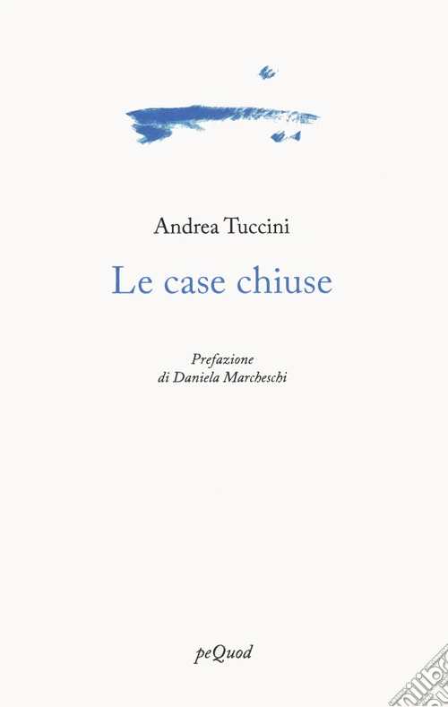 Le case chiuse