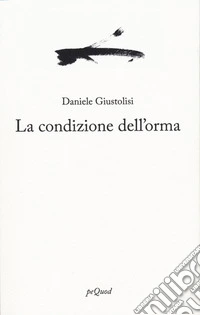 La condizione dell'orma libro