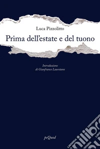 Prima dell'estate e del tuono libro