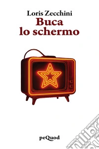 Buca lo schermo