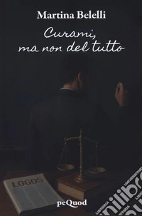 Curami, ma non del tutto libro