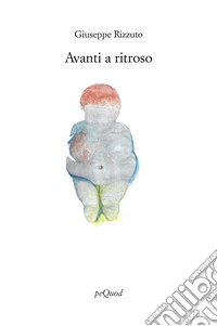 Avanti a ritroso libro