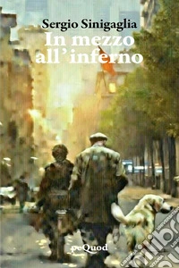 In mezzo all'inferno libro