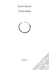 L'ora esatta libro