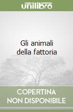 Gli animali della fattoria libro