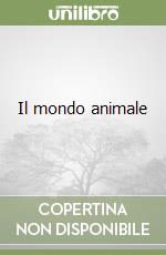 Il mondo animale