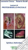 Lezioni di protesi maxillo-facciale. Syllabus addendum libro