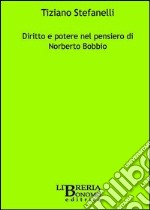 Diritto e potere nel pensiero di Norberto Bobbio