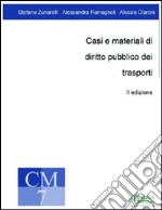 Casi e materiali di diritto pubblico dei trasporti libro