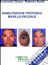 Riabilitazione protesica maxillo-facciale libro