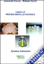 Lezioni di protesi maxillo-facciale. Syllabus addendum