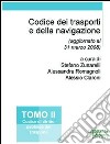 Codice dei trasporti e della navigazione. Vol. 2: Codice di diritto pubblico dei trasporti libro