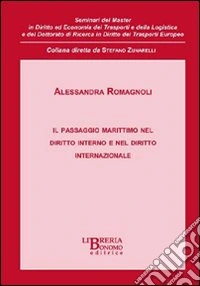 Il passaggio marittimo nel diritto interno e nel diritto internazionale