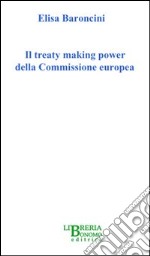 Il treaty making power della Commissione Europea