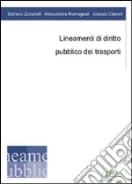 Lineamenti di diritto pubblico dei trasporti libro