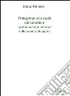 Prolegomeni allo studio del concetto di partecipazione esterna nelle società di capitali libro