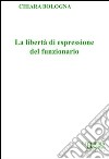 Libertà di espressione del funzionario libro