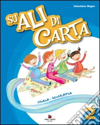 Su Ali Di Carta 2 Sto/geo libro