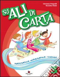 Su Ali Di Carta 3 Mat/inf/sci libro