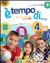 Ètempo di... Scientifico. Per la 4ª classe elementare. Con espansione online libro