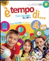 Ètempo di... Antropologico. Per la 4ª classe elementare. Con espansione online libro