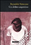 Un delitto argentino libro