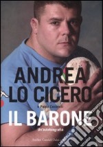 Il barone. Un'autobiografia libro