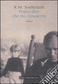 Potrai dire che mi conoscevi