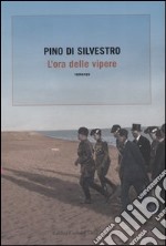 L'ora delle vipere