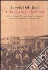 A un passo dalla forca. Atrocità e infamie dell'occupazione italiana della Libia nelle memorie del patriota Mohamed Fekini libro
