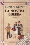 La Nostra Guerra libro