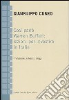 Così parlò Warren Buffett: lezioni per investire in Italia libro di Cuneo Gianfilippo