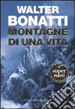 Montagne di una vita libro