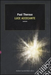 Luce accecante